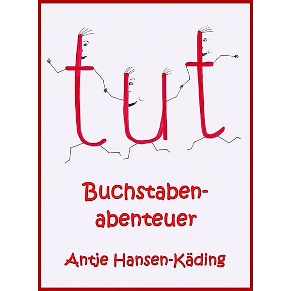 Buchstabenabenteuer, Antje Hansen-Käding