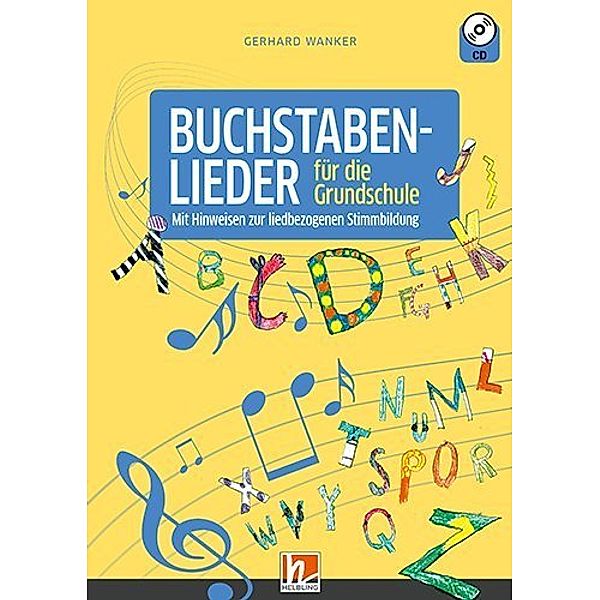 Buchstabenlieder für die Grundschule, m. Audio-CD, Gerhard Wanker