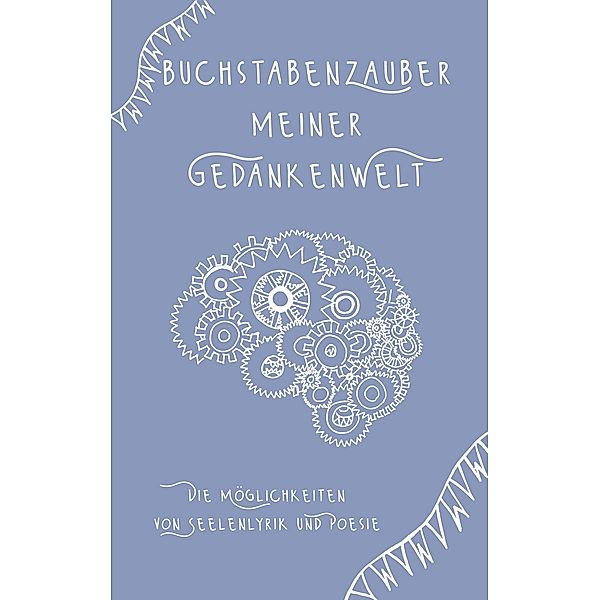 Buchstabenzauber meiner Gedankenwelt, Tina Hüsch