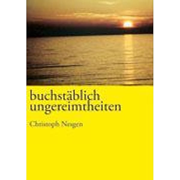 buchstäblich ungereimtheiten, Christoph Nesgen