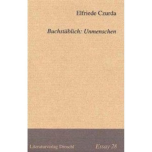 Buchstäblich: Unmenschen, Elfriede Czurda