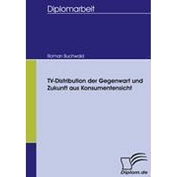 Buchwald, R: TV-Distribution der Gegenwart und Zukunft aus K, Roman Buchwald