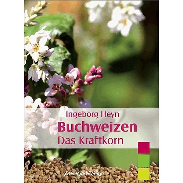 Buchweizen, Ingeborg Heyn