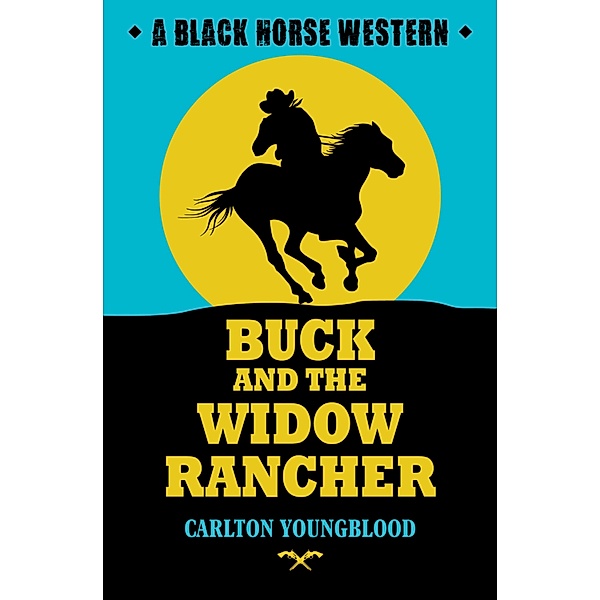Buck and the Widow Rancher, Carlton Youngblood