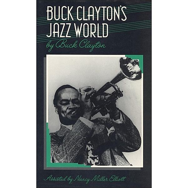 Buck Clayton's Jazz World, Buck Clayton
