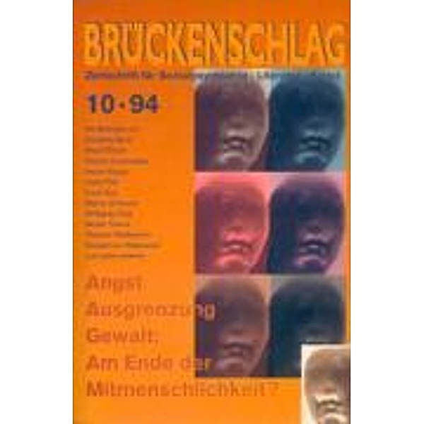 Buck, D: Brückenschlag. Zeitschrift für Sozialpsychiatrie, L, Dorothea Buck, Marina Schnurre, Klaus Dörner, Heiner Keupp, Fredi Saal, Richard Von Weizsäcker
