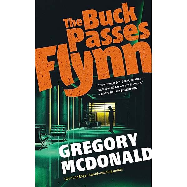 Buck Passes Flynn, Gregory McDonald