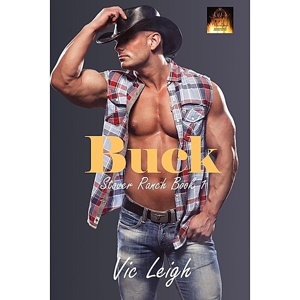 Buck (Stover Ranch Series, #1) / Stover Ranch Series, Vic Leigh