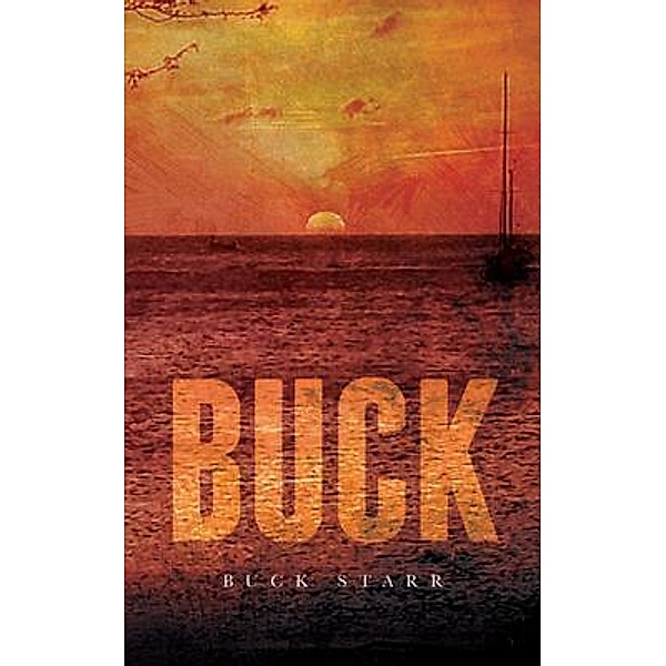 Buck / The BUCK Series Bd.1, Buck Starr