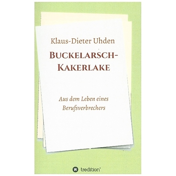 Buckelarsch-Kakerlake, Klaus-Dieter Uhden
