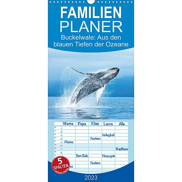 Buckelwale: Aus den blauen Tiefen der Ozeane - Familienplaner hoch (Wandkalender 2023 , 21 cm x 45 cm, hoch), Calvendo