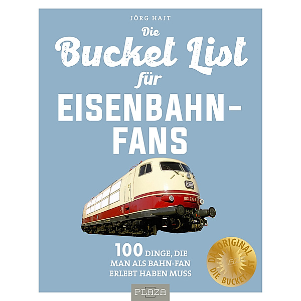Bucket-List für Eisenbahn-Fans, Jörg Hajt