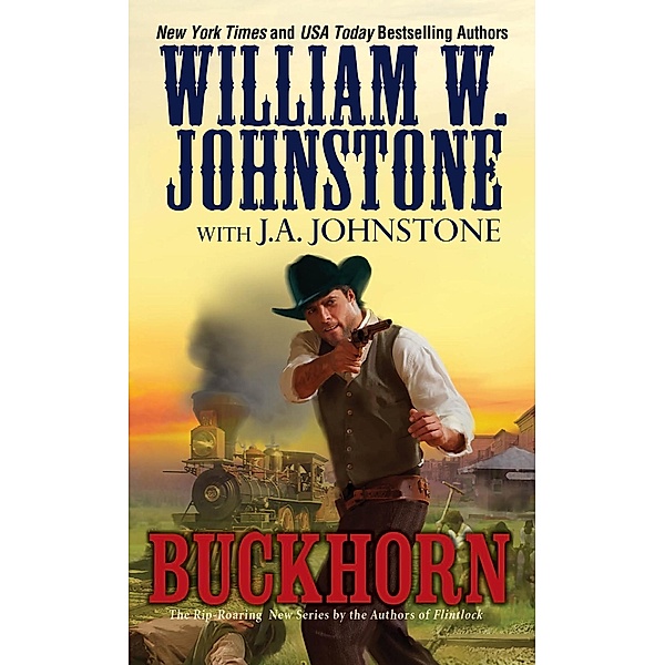 Buckhorn / A Buckhorn Western Bd.1, William W. Johnstone, J. A. Johnstone
