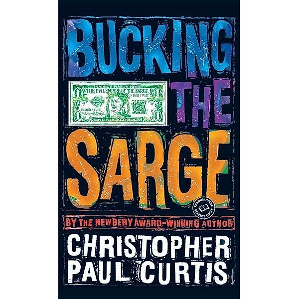 Bucking the Sarge, Christopher Paul Curtis
