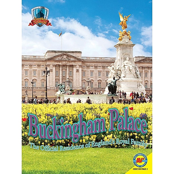 Buckingham Palace: The Official Residence of England's Royal Family, Joy Gregory
