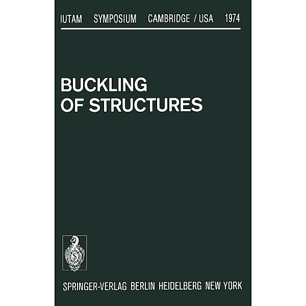 Buckling of Structures / IUTAM Symposia
