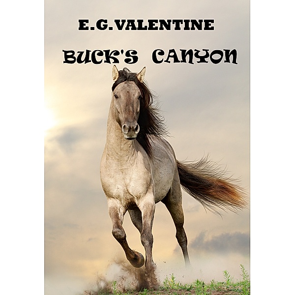 Buck's Canyon, E.G. Valentine
