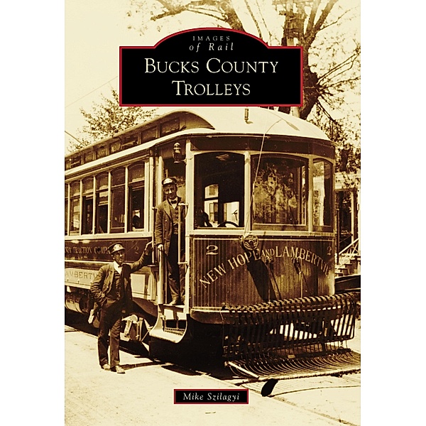 Bucks County Trolleys, Mike Szilagyi