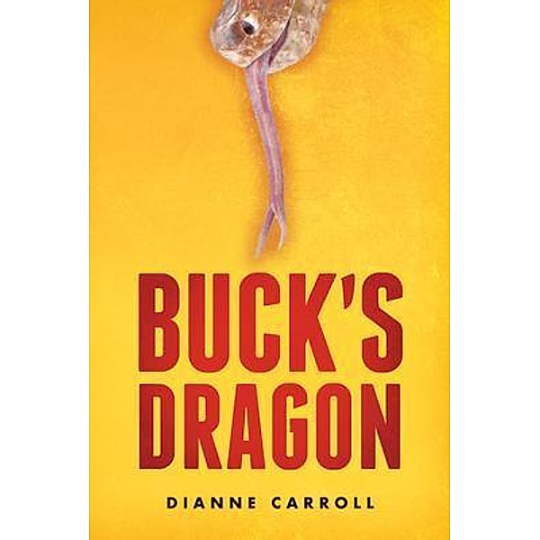 Buck's Dragon / Nextone Inc, Dianne Carroll