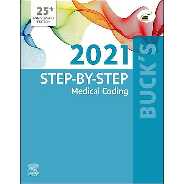 Buck's Step-by-Step Medical Coding, 2021 Edition, Elsevier