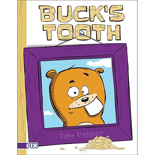 Buck's Tooth, Diane Kredensor