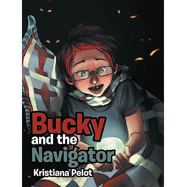 Bucky and the Navigator, Kristina Pelot