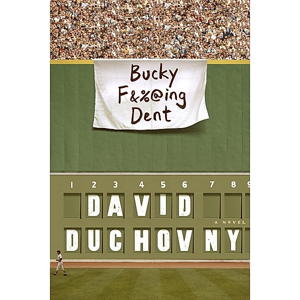 Bucky F*cking Dent, David Duchovny