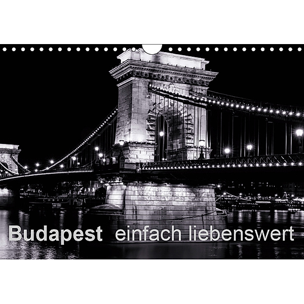 Budapest einfach liebenswert (Wandkalender 2019 DIN A4 quer), Frank Baumert