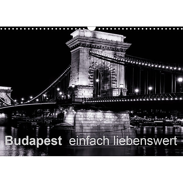 Budapest einfach liebenswert (Wandkalender 2020 DIN A3 quer), Frank Baumert