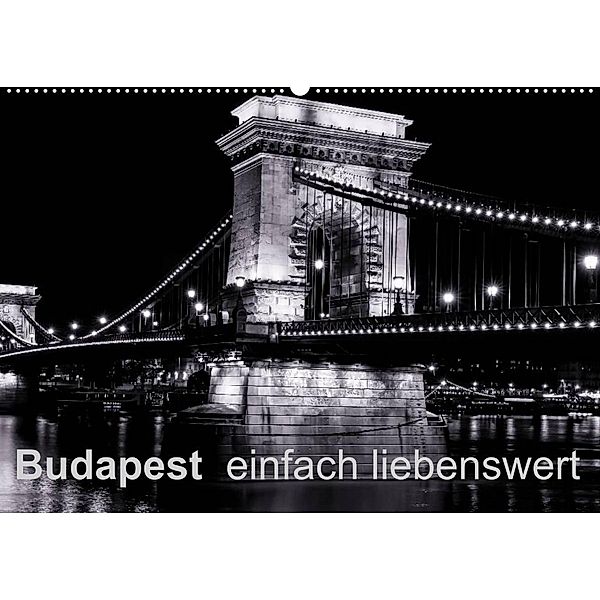 Budapest einfach liebenswert (Wandkalender 2023 DIN A2 quer), Frank Baumert