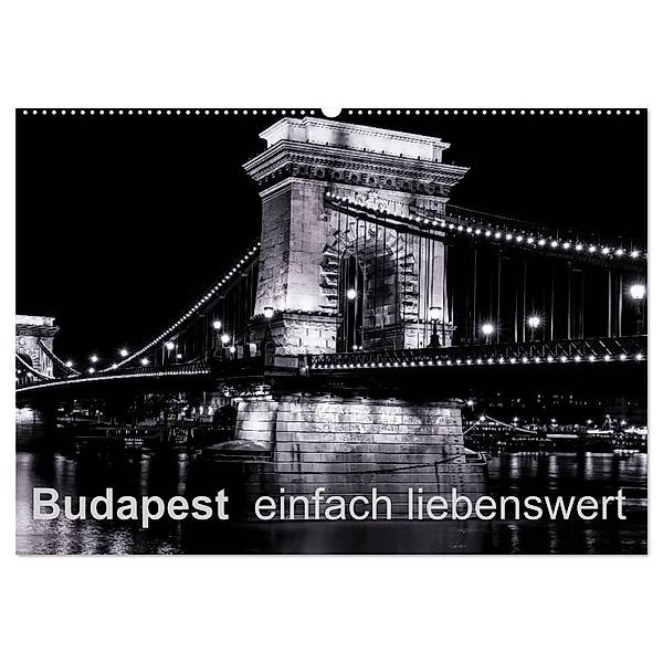 Budapest einfach liebenswert (Wandkalender 2025 DIN A2 quer), CALVENDO Monatskalender, Calvendo, Frank Baumert