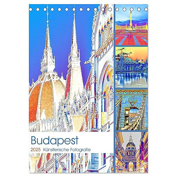 Budapest - Künstlerische Fotografie (Tischkalender 2025 DIN A5 hoch), CALVENDO Monatskalender, Calvendo, Bettina Hackstein