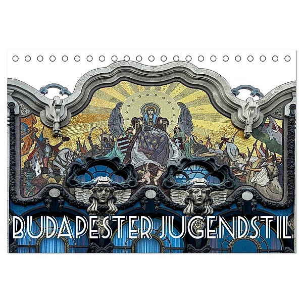 Budapester Jugendstil (Tischkalender 2024 DIN A5 quer), CALVENDO Monatskalender, Boris Robert