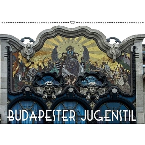 Budapester Jugendstil (Wandkalender 2016 DIN A2 quer), Boris Robert