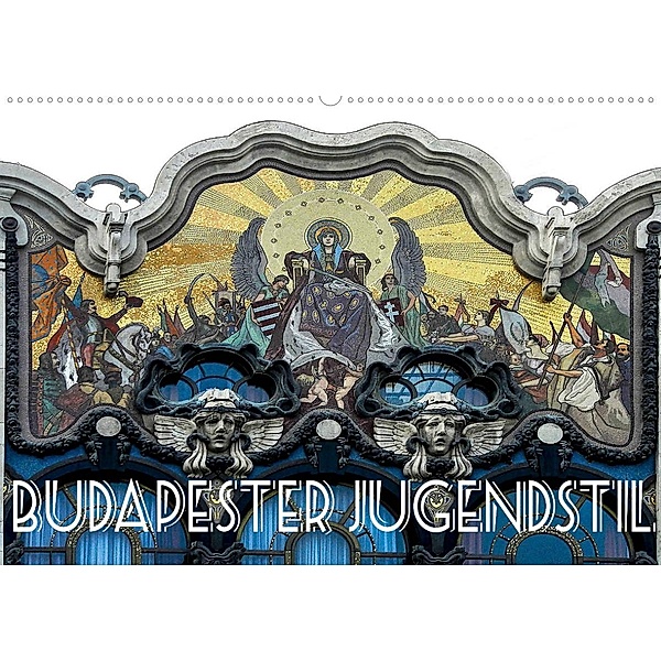 Budapester Jugendstil (Wandkalender 2023 DIN A2 quer), Boris Robert
