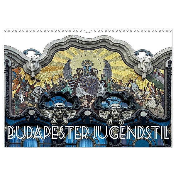 Budapester Jugendstil (Wandkalender 2024 DIN A3 quer), CALVENDO Monatskalender, Boris Robert
