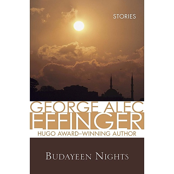 Budayeen Nights, George Alec Effinger
