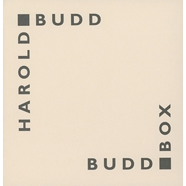 Buddbox, Harold Budd