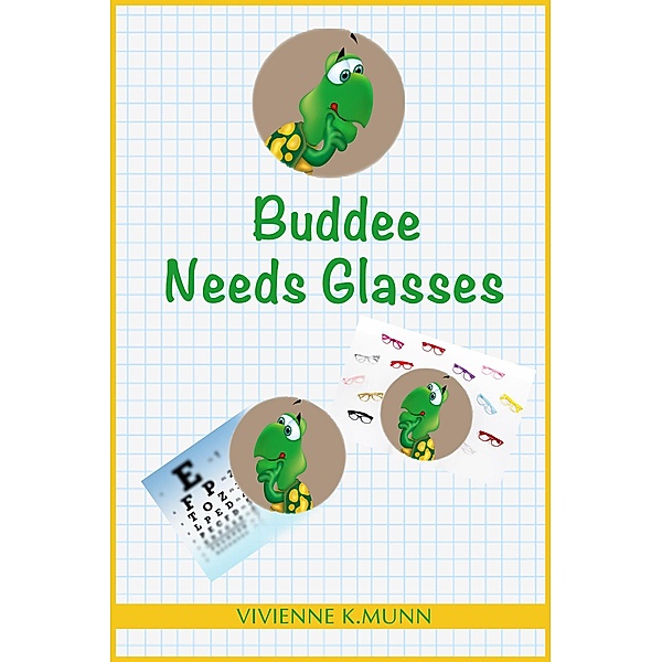 Buddee Needs Glasses (My Pal Buddee Series) / My Pal Buddee Series, Vivienne K Munn