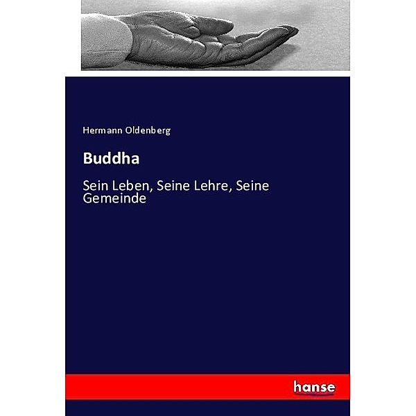 Buddha, Hermann Oldenberg