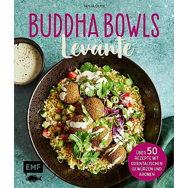 Buddha Bowls - Levante, Tanja Dusy, Maria Panzer