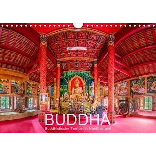 BUDDHA - Buddhistische Tempel in Nordthailand (Wandkalender 2020 DIN A4 quer), Ernst Christen
