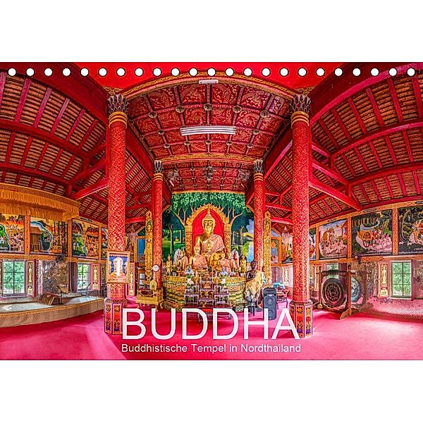 BUDDHA - Buddhistische Tempel in Nordthailand (Tischkalender 2021 DIN A5 quer), Ernst Christen