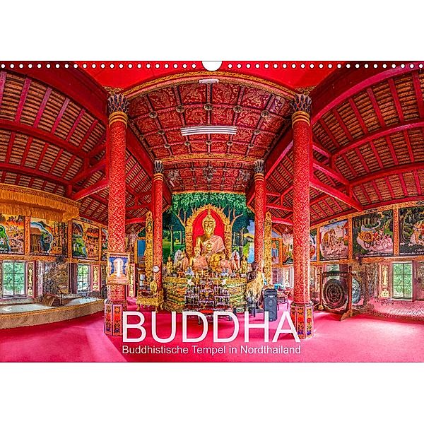 BUDDHA - Buddhistische Tempel in Nordthailand (Wandkalender 2023 DIN A3 quer), Ernst Christen