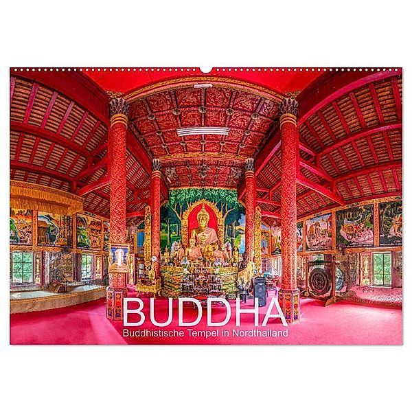 BUDDHA - Buddhistische Tempel in Nordthailand (Wandkalender 2024 DIN A2 quer), CALVENDO Monatskalender, Ernst Christen