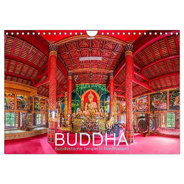 BUDDHA - Buddhistische Tempel in Nordthailand (Wandkalender 2024 DIN A4 quer), CALVENDO Monatskalender, Ernst Christen