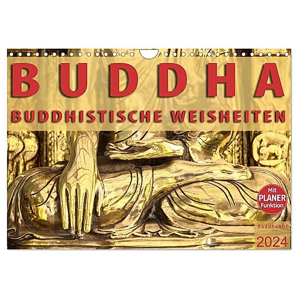 BUDDHA Buddhistische Weisheiten (Wandkalender 2024 DIN A4 quer), CALVENDO Monatskalender, BuddhaART