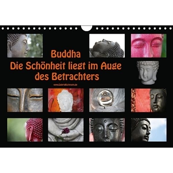 Buddha Die Schönheit liegt im Auge des Betrachters (Wandkalender 2016 DIN A4 quer), Verena Bichmann