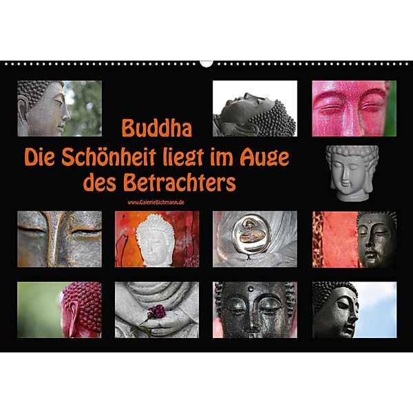 Buddha Die Schönheit liegt im Auge des Betrachters (Wandkalender 2020 DIN A2 quer), Verena Bichmann