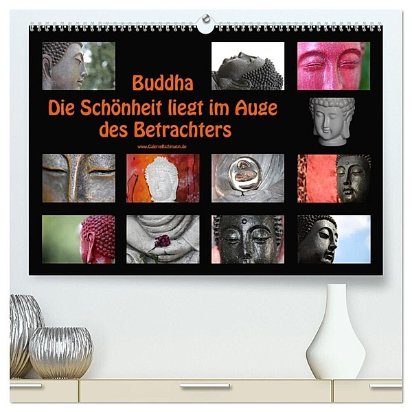 Buddha Die Schönheit liegt im Auge des Betrachters (hochwertiger Premium Wandkalender 2024 DIN A2 quer), Kunstdruck in Hochglanz, Verena Bichmann